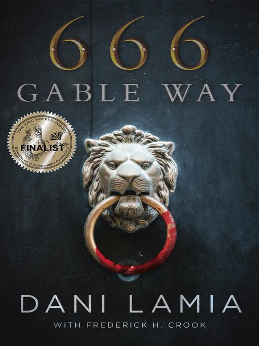 Title details for 666 Gable Way by Dani Lamia - Available